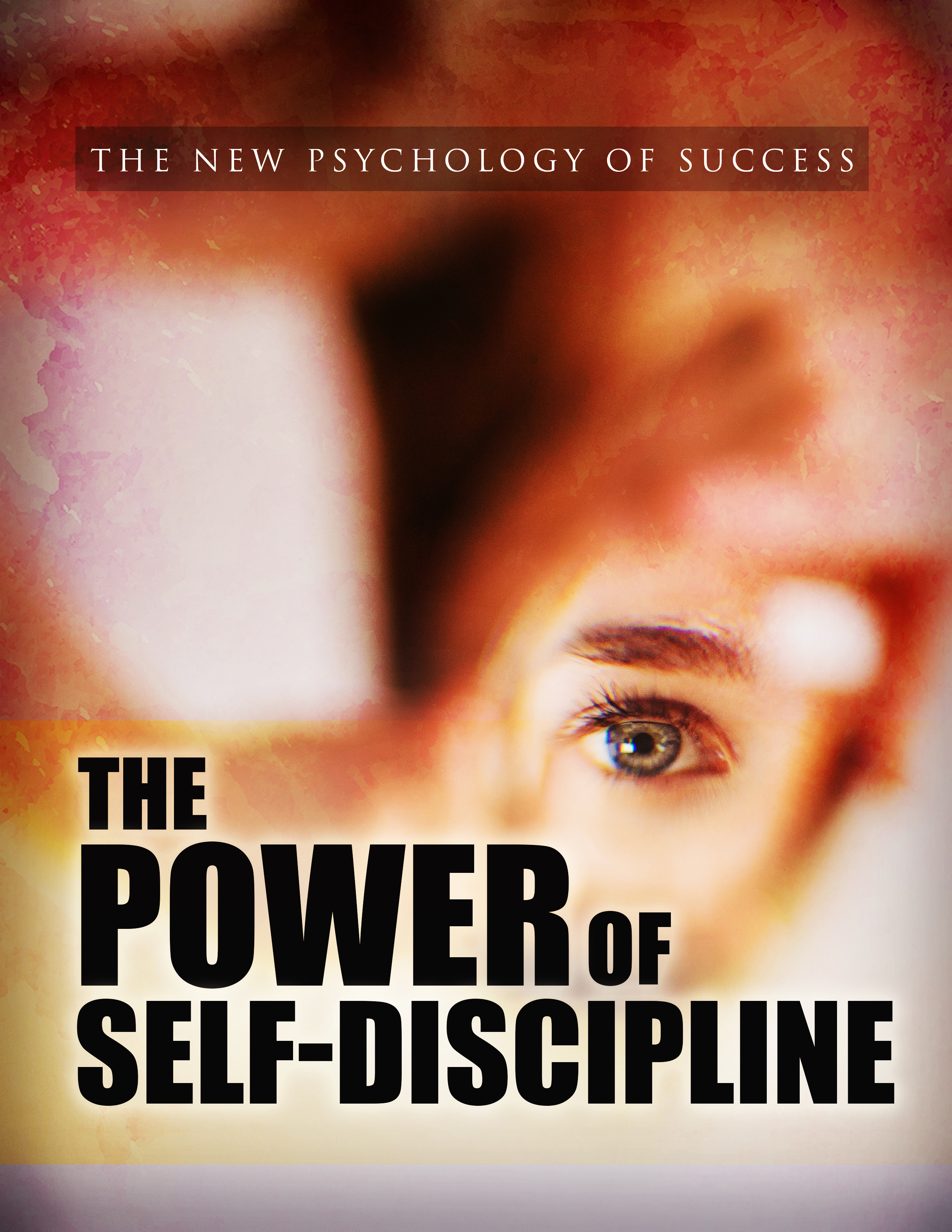 The Power Of Self Discipline